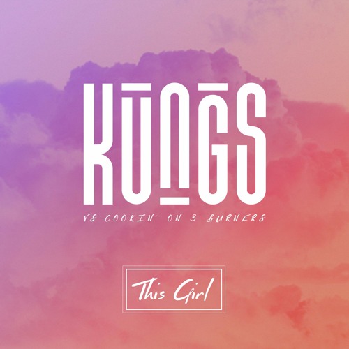 kungs-cookin-on-3-burners