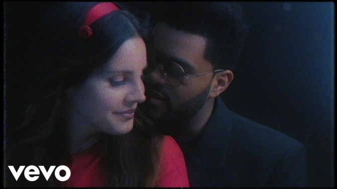 Lana Del Rey (ft. The Weeknd)